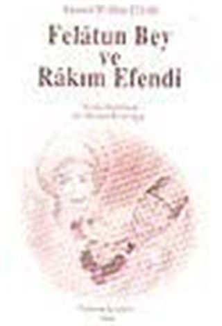 Felatun Bey ve Rakım Efendi