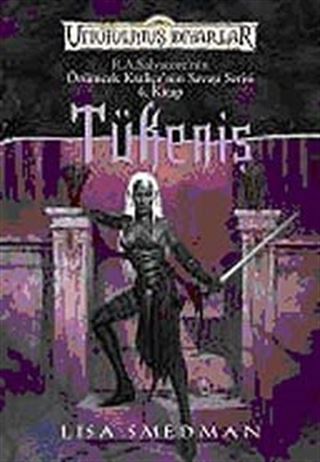 Tükeniş / Örümcek Kraliçe'nin Savaşı Serisi 4. Kitap / Unutulmuş Diyarlar