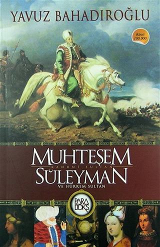 Muhteşem Kanuni Sultan Süleyman ve Hürrem Sultan