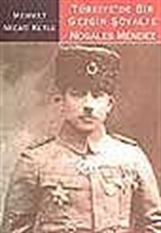 Türkiye'de Bir Gezgin Şövalye Nogales Mendez