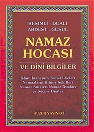 Resimli Dualı Abdest Gusül Namaz Hocası ve Dini Bilgiler (Cep Boy)