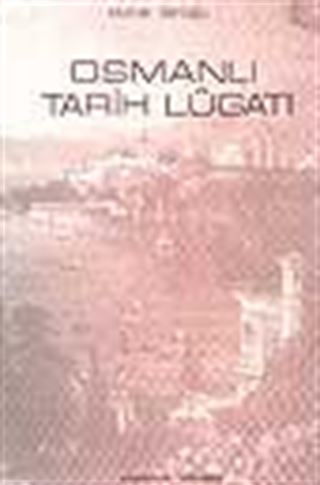 Osmanlı Tarih Lugatı