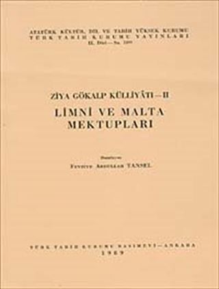 Limni ve Malta Mektupları Ziya Gökalp Külliyatı-II