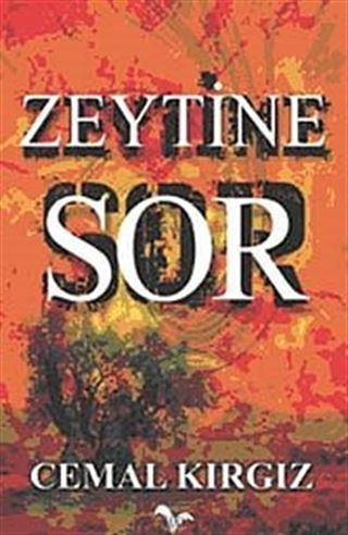 Zeytine Sor