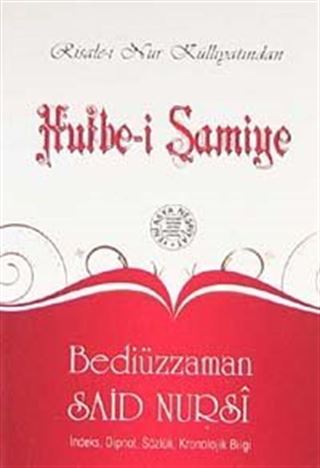 Hutbe-i Şamiye (Cep Boy, Dipnot, Sözlük, Kronolojik Bilgi)
