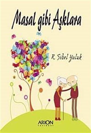 Masal Gibi Aşklara