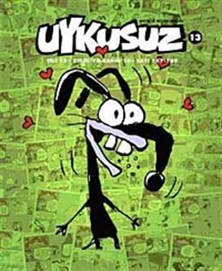 Uykusuz Dergisi Cilt:13 Eylül 10 - Kasım 10 Sayı:157-169