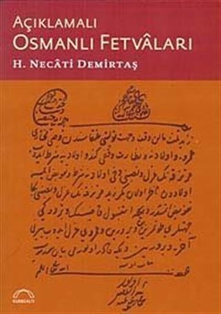 Açıklamalı Osmanlı Fetvaları