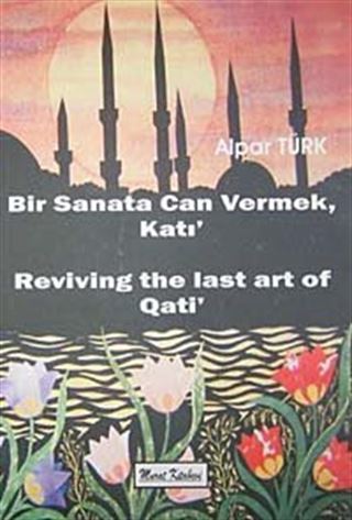 Bir Sanata Can Vermek Katı