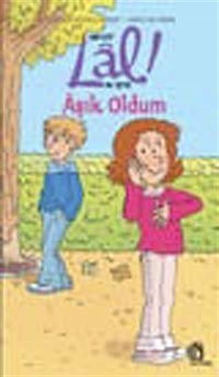 Lal! / Aşık Oldum