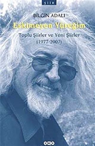 Eskimeyen Yüreğim