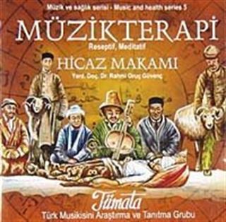 Müzikterapi Hicaz Makamı (Cd)