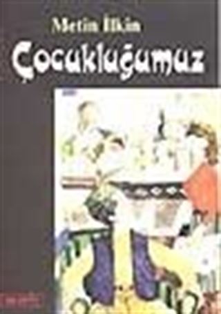 Çocukluğumuz
