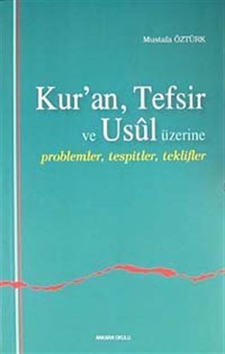 Kur'an, Tefsir ve Usul Üzerine