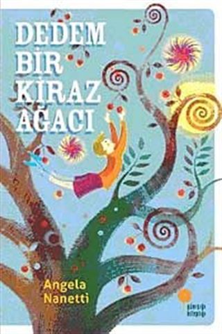 Dedem Bir Kiraz Ağacı