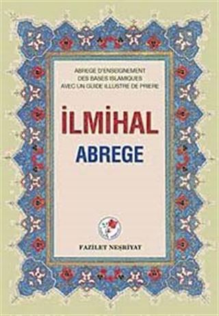 İlmihal-Abrege (Fransızca-Ciltli)