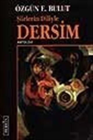 Şiirlerin Diliyle Dersim