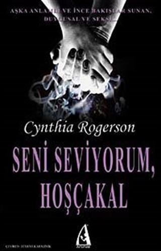 Seni Seviyorum, Hoşçakal