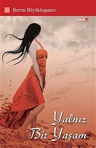 Yalnız Bir Yaşam
