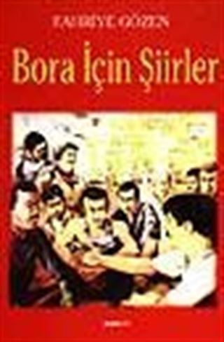Bora İçin Şiirler