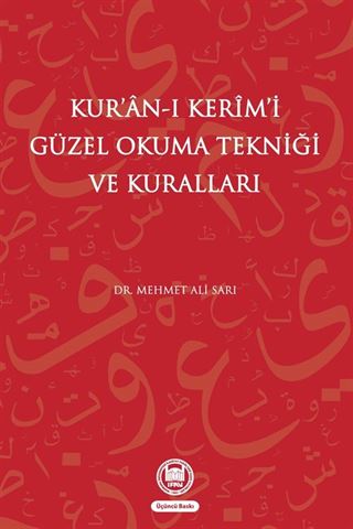 Kur'an-ı Kerim'i Güzel Okuma Tekniği ve Kuralları