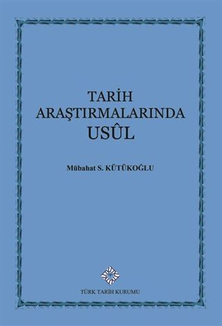 Tarih Araştırmalarında Usul