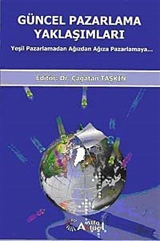 Güncel Pazarlama Yaklaşımları