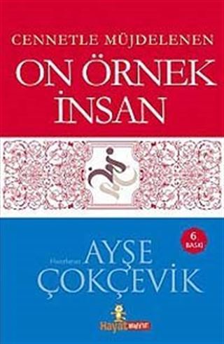 Cennetle Müjdelenen On Örnek İnsan