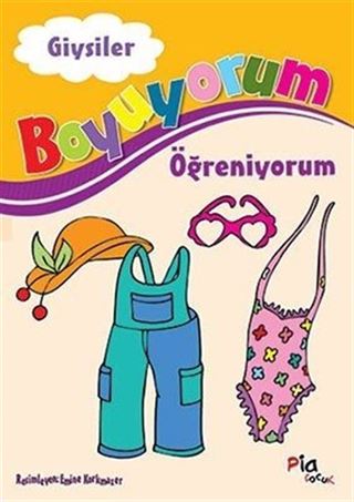 Giysiler / Boyuyorum Öğreniyorum