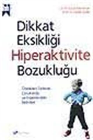 Dikkat Eksikliği Hiperaktivite Bozukluğu