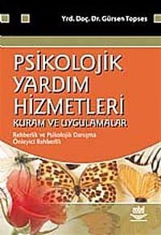 Psikolojik Yardım Hizmetleri Kuram ve Uygulamaları