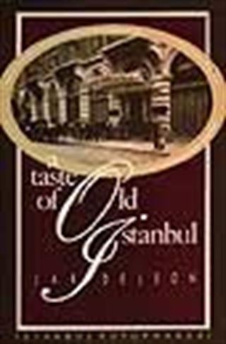 Eski İstanbul'un Yaşayan Tadı/ A Taste Of Old İstanbul