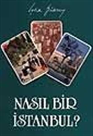 Nasıl Bir İstanbul?