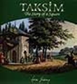 Taksim / The Story of a Square