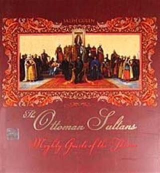 The Ottoman Sultans