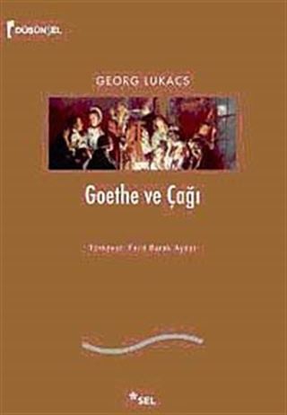 Goethe ve Çağı