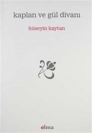 Kaplan ve Gül Divanı