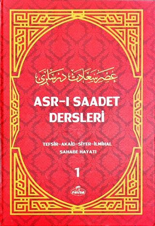 Asr-ı Saadet Dersleri 1