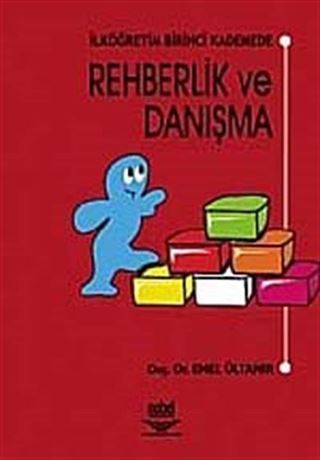 İlköğretim Birinci Kademede Rehberlik ve Danışma