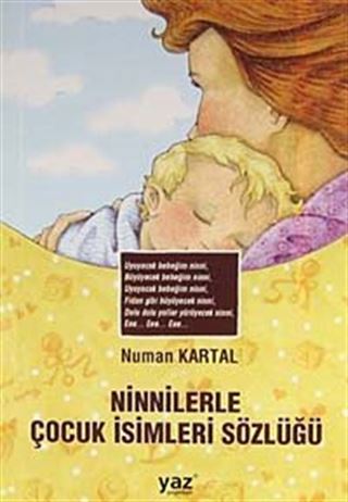 Nininlerle Çocuk İsimleri Sözlüğü