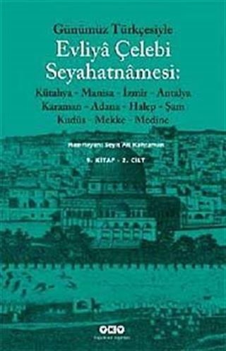 Günümüz Türkçesiyle Evliya Çelebi Seyahatnamesi 9.Kitap (Kutulu 2 cilt)