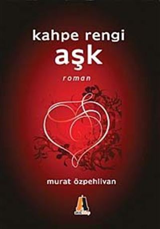 Kahpe Rengi Aşk