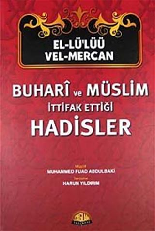 El-Lü'lüü vel Mercan - Buhari ve Müslim İttifak Ettiği Hadisler (Şamuha)ciltli