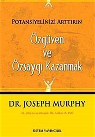 Özgüven ve Özsaygı Kazanmak