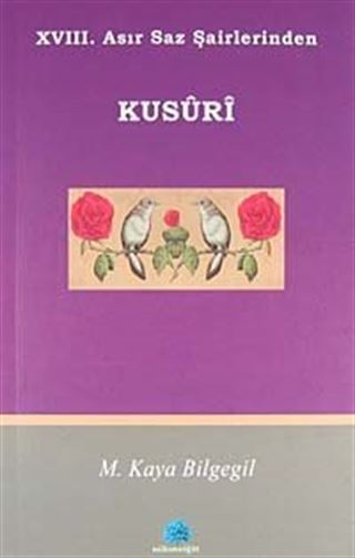 XVII. Asır Saz Şairlerinden Kusuri