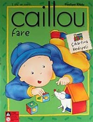 Caillou Fare Faaliyet Kitabı / Çıkartma Hediyeli
