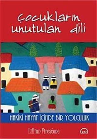 Çocukların Unutulan Dili