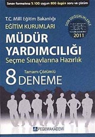 2011 Eğitim Kurumları Müdür Yardımcılığı Tamamı Çözümlü 8 Deneme