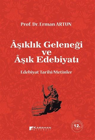 Aşıklık Geleneği ve Aşık Edebiyatı