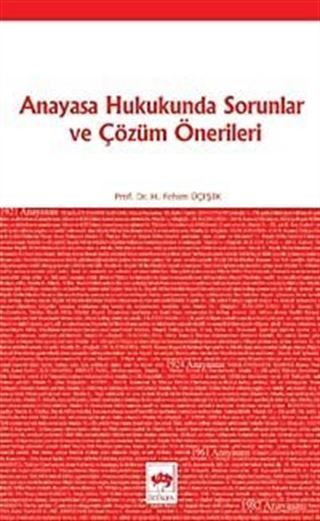 Anayasa Hukukunda Sorunlar ve Çözüm Önerileri